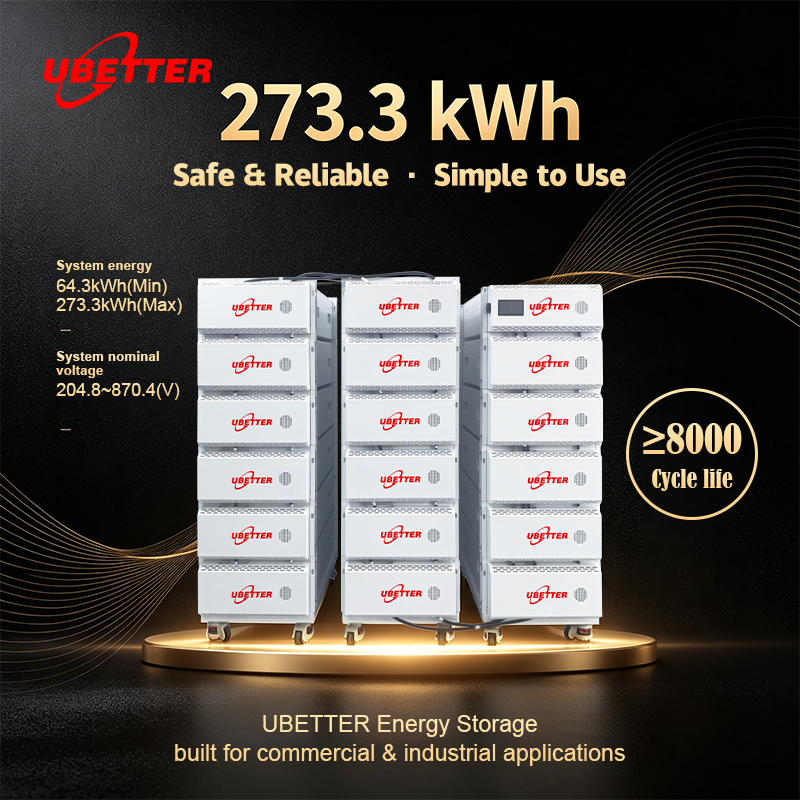 273 kWh Commercial & Industrial Energy Storage System - UBETTER